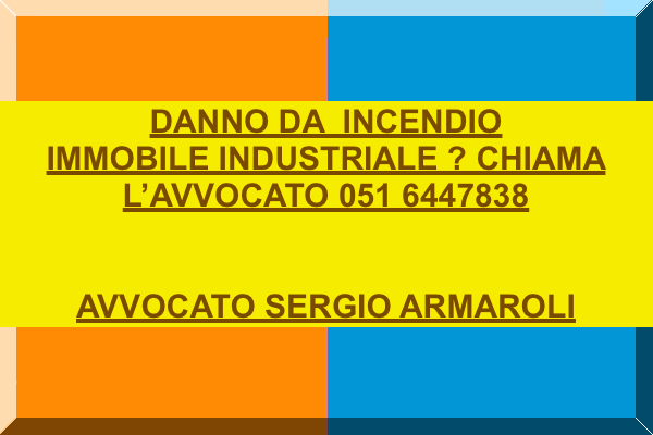 DANNO DA INCENDIO FABBRICA AZIENDA COSA FARE A CHI RIVOLGERSI PER LA TUTELA PERIZIA CONTRATTUALE PER DETERMINAZIONE DANNI DA INCENDIO